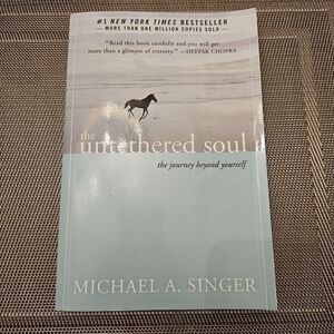 The Untethered Soul Michael A Singer soft cover book 2007